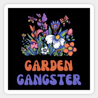 Garden Gangster Magnet